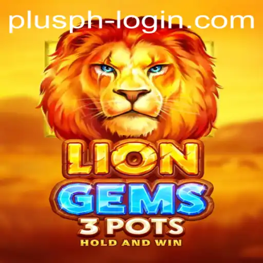 Exploring the Exciting World of LionGems3pots: A Game of Strategy and Chance