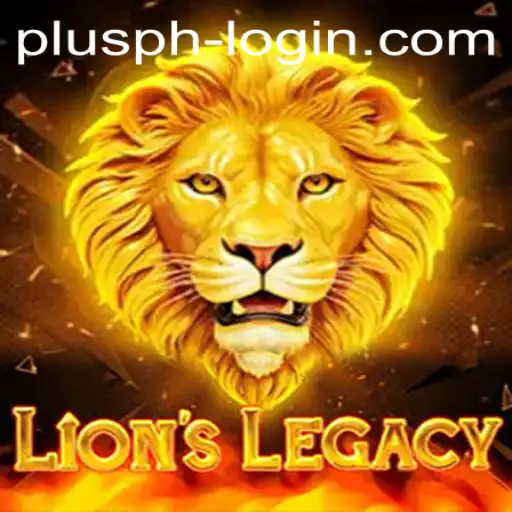 Exploring the Adventure of LionsLegacy: A New Gaming Experience with Plusph Login